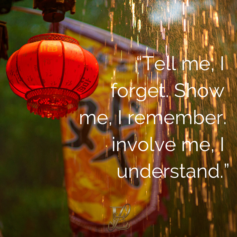 Esmie Lawrence, stress management, managing stress, podcast, esmie lawrence, freedom, negativity, 10 famous quotes, quotes, quotation, chinese new year, year of the pig, pig 2019, good fortune, chinese proverbs, Tell me, I forget. Show me, I remember. Involve me, I understand., 