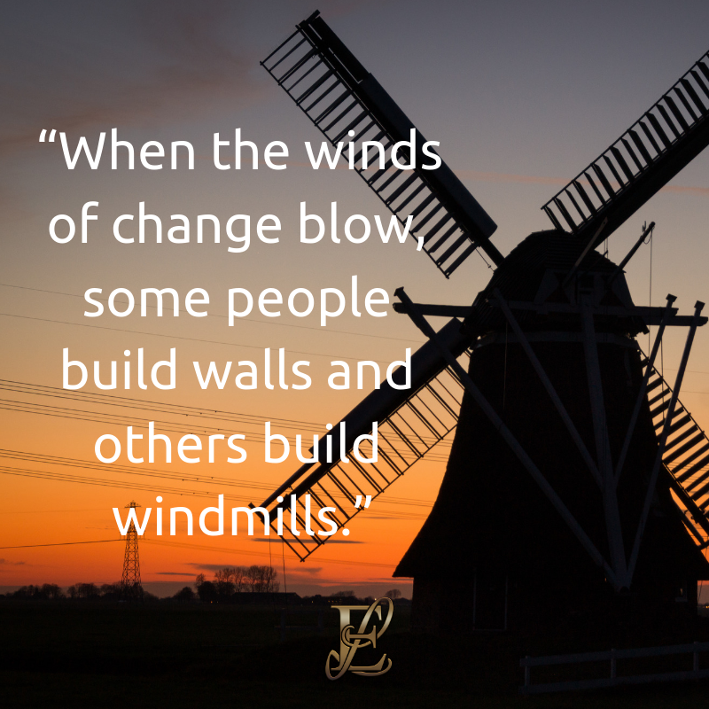 Esmie Lawrence, stress management, managing stress, podcast, esmie lawrence, freedom, negativity, 10 famous quotes, quotes, quotation, chinese new year, year of the pig, pig 2019, good fortune, chinese proverbs, When the winds of change blow, some people build walls and others build windmills.