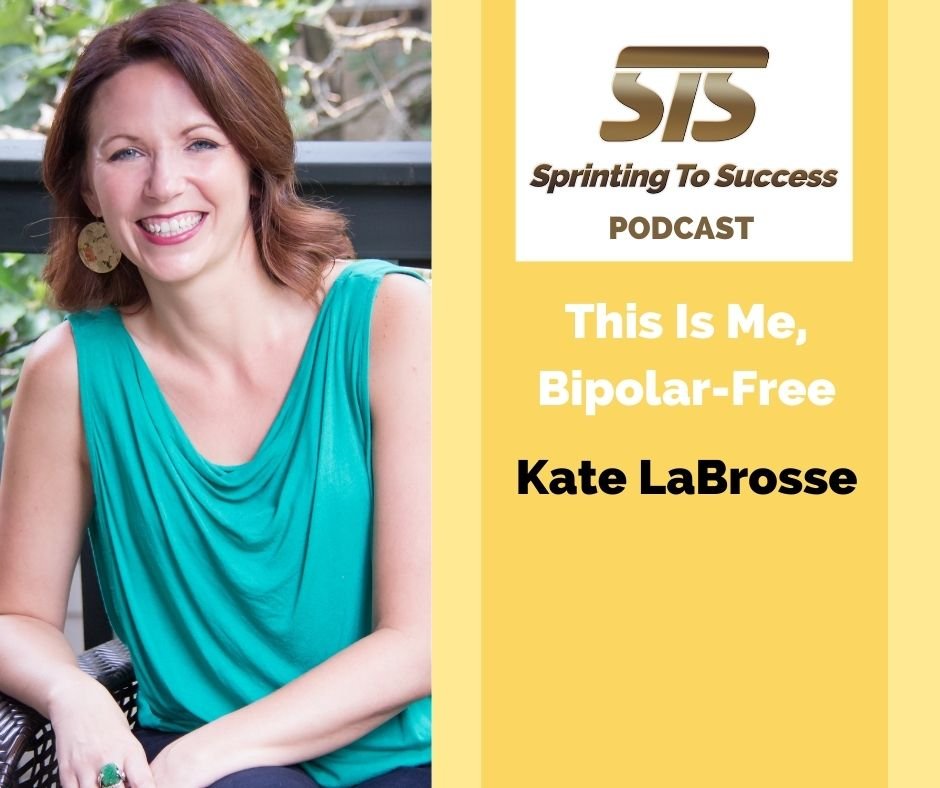 Kate LaBrosse on Sprinting To Success Podcast with Esmie Lawrence
