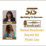 Beyon the Finish Line Rachel Boardman: Beyond the Finish Line with Rachel Boardman